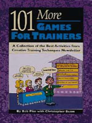 cover image of 101 More Games for Trainers